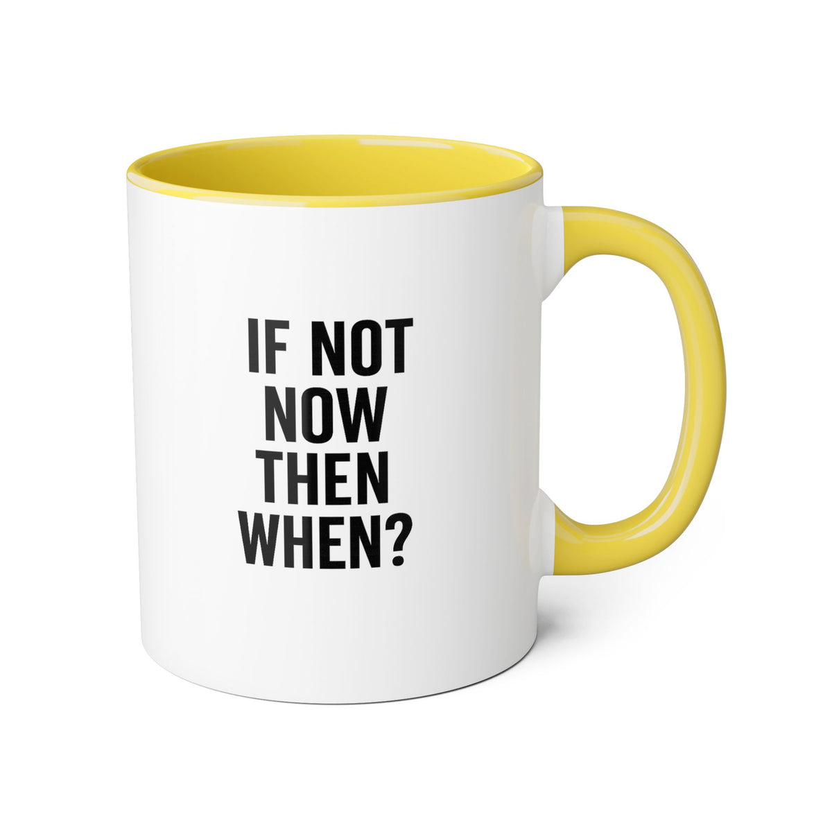 Motivia if not  Mug 11oz — Black Interior & Handle