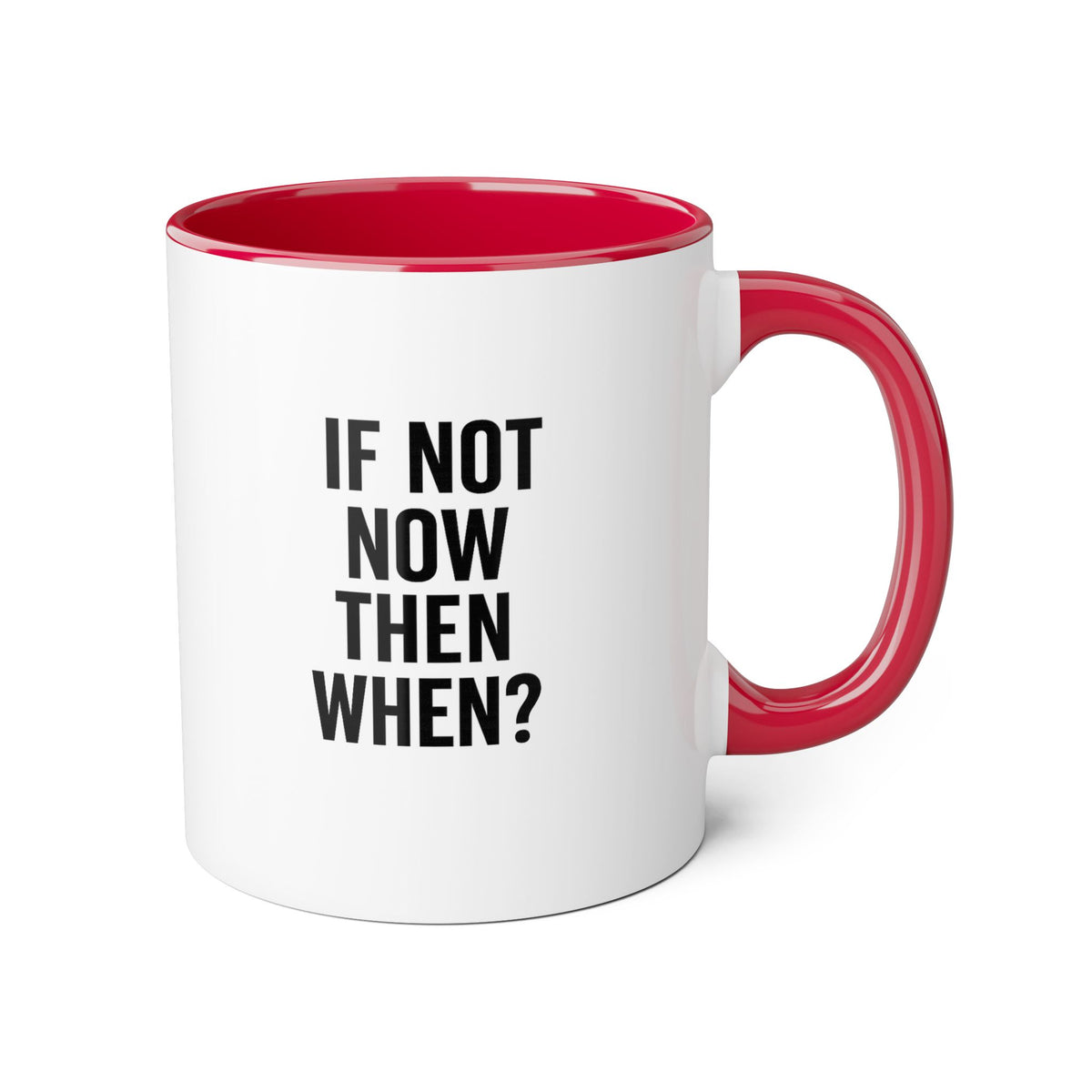Motivia if not  Mug 11oz — Black Interior & Handle