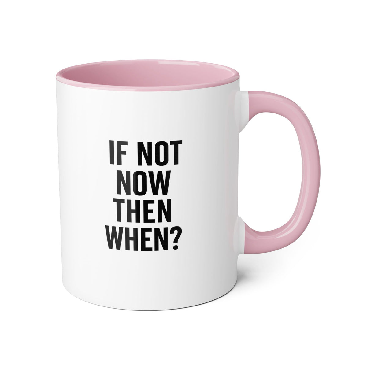 Motivia if not  Mug 11oz — Black Interior & Handle